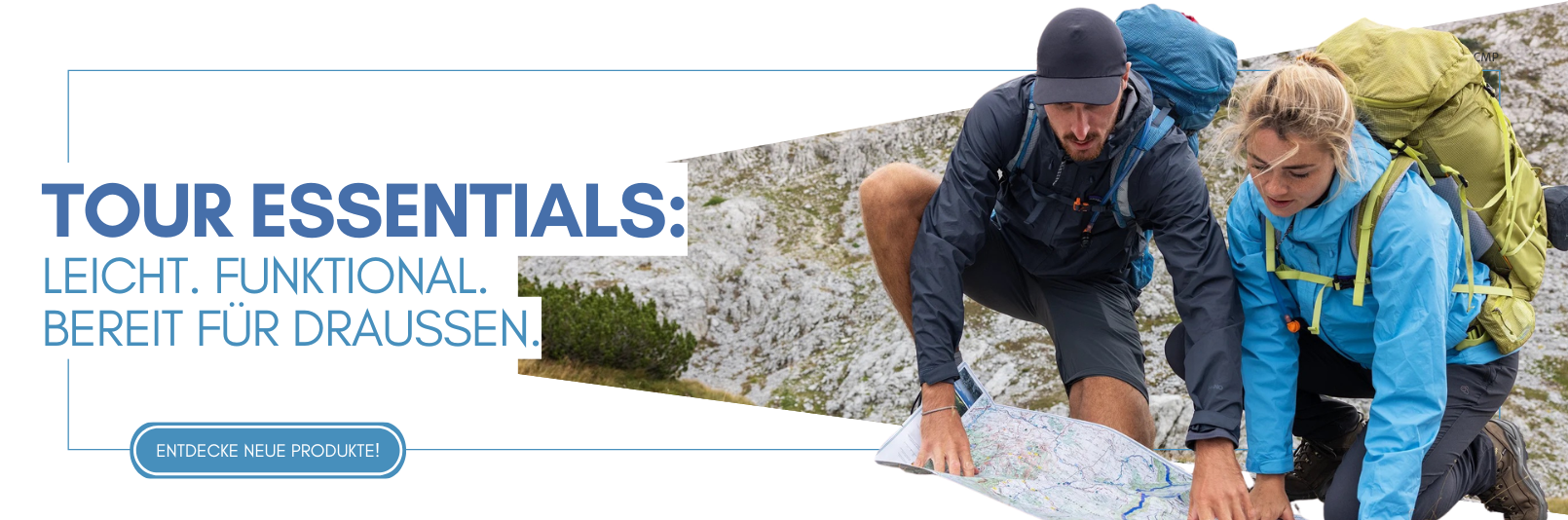 Tour Essentials: Leicht. Funktional. Bereit für draußen.