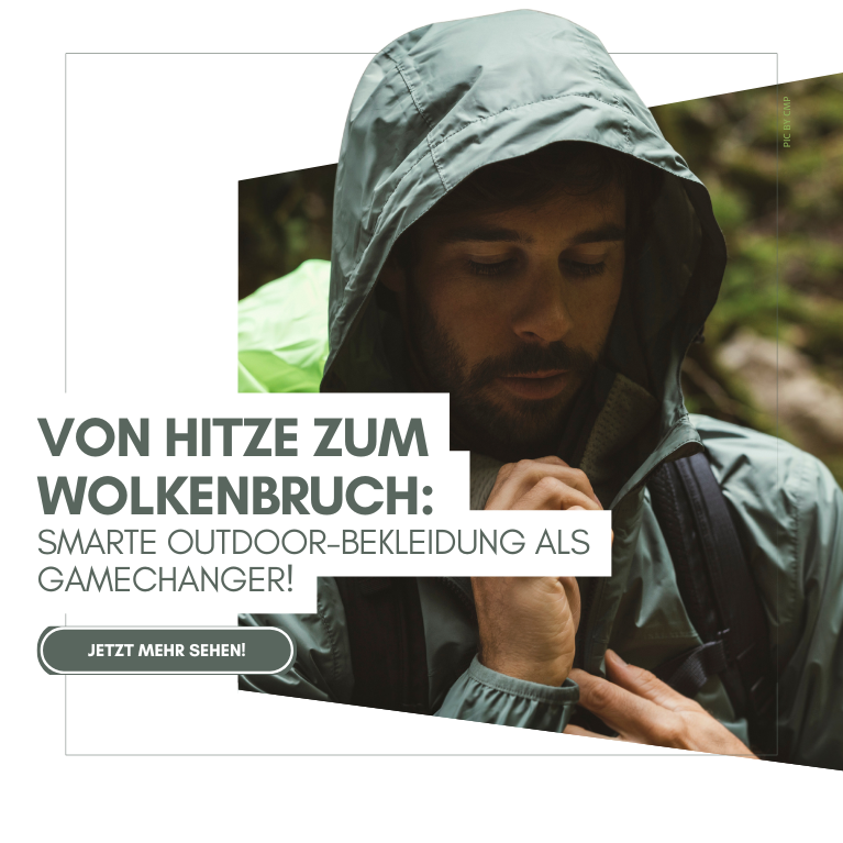 Von Hitze bis Wolkenbruch: Smarte Outdoor-Bekleidung als Gamechanger